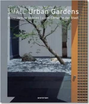 Image of Small Urban Gardens by Simone Schleifer Paperback