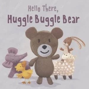 Image of Hello There Huggle Buggle Bear Book