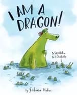 Image of i am a dragon a squabble and a quibble