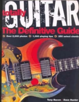 Image of Totally Guitar by Tony Bacon and Dave Hunter Paperback