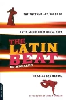 Image of The Latin beat - Ed Morales - Paperback - Used