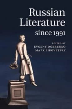 Image of Russian Literature since 1991 by Evgeny Dobrenko Hardback