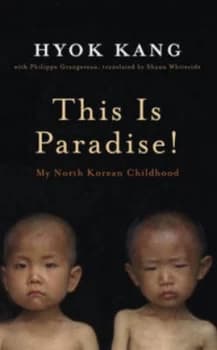 Image of This Is Paradise by Hyok Kang Paperback