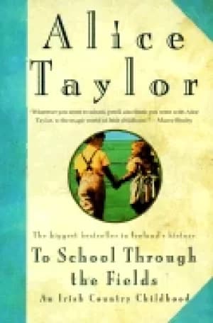 Image of to school through the fields an irish country childhood