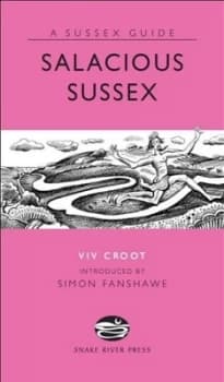 Image of Salacious Sussex by Viv Croot Hardback