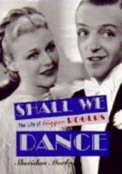 Image of Shall We Dance by Sheridan Morley Hardback