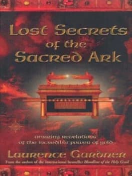 Image of Lost Secrets of the Sacred Ark by Laurence Gardner Paperback
