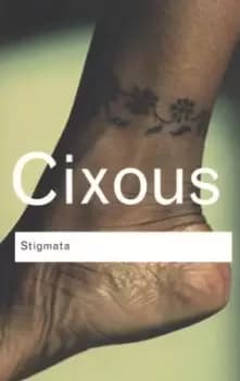 Image of Stigmata by Hlne Cixous