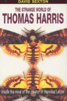 Image of The Strange World of Thomas Harris by David Sexton Paperback