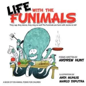 Image of Life with the Funimals by Andrew Hunt