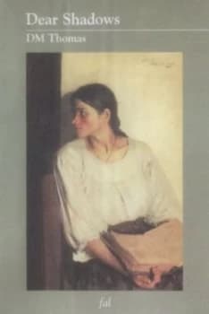 Image of Dear Shadows by D. M Thomas Paperback