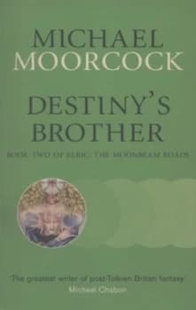 Image of Destinys Brother by Michael Moorcock Paperback