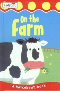 Image of On the Farm by Lorraine Horsley and Alex Ayliffe Hardback