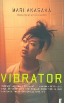 Image of Vibrator by Mari Akasaka Paperback
