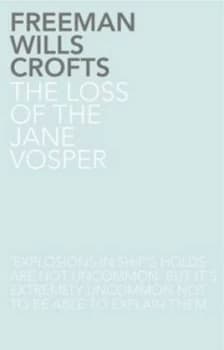 Image of Loss of the Jane Vosper by Freeman Wills Crofts Paperback