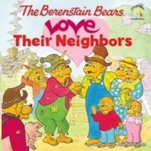 Image of berenstain bears love their neighbors