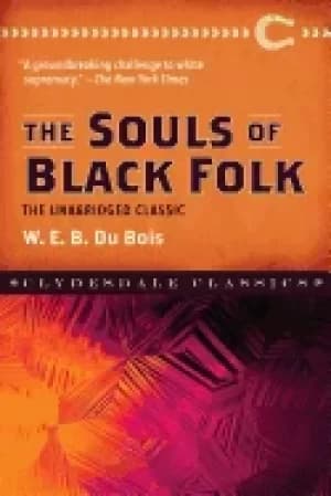Image of souls of Black folk the unabridged classic