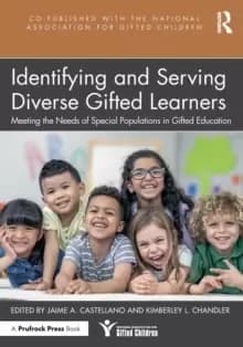 Image of Identifying and Serving Diverse Gifted Learners : Meeting the Needs of Special Populations in Gifted Education
