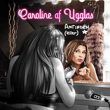 Image of Af Ugglas Caroline - Antingen (Eller) CD