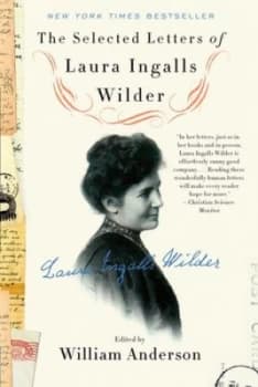 Image of The Selected Letters of Laura Ingalls Wilder by William Anderson Book