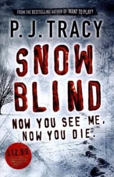 Image of Snow Blind by P. J. Tracy Hardback