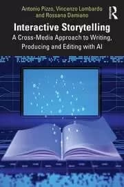 Image of Interactive Storytelling A Cross-Media Approach to Writing Producing and Editing with AI