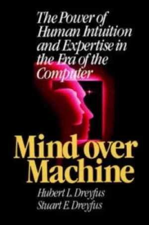 Image of Mind Over Machine by Hubert L Dreyfus|Stuart E Dreyfus|Tom Athanasiou