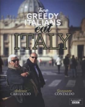 Image of Two Greedy Italians Eat Italy Hardback