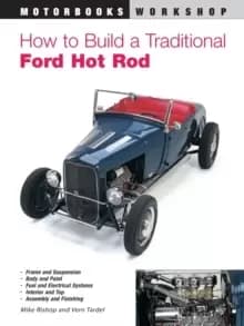 Image of How to Build a Traditional Ford Hot Rod
