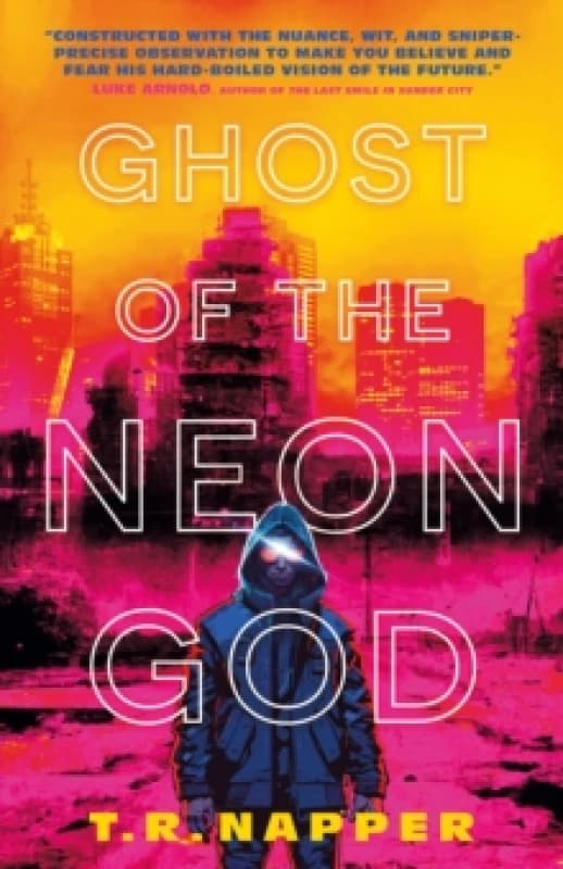 Image of Ghost of the Neon God Hardback
