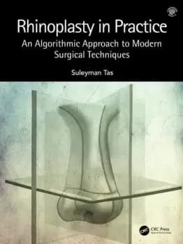 Image of Rhinoplasty in PracticeAn Algorithmic Approach to Modern Surgical Techniques