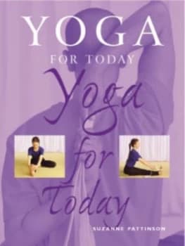 Image of Yoga for Today by Suzanne Pattinson Hardback