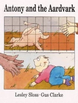 Image of Anthony and the Aardvark by Lesley Sloss and Gus Clarke Paperback