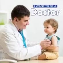 Image of I Want to Be a Doctor