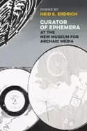 Image of curator of ephemera at the new museum for archaic media