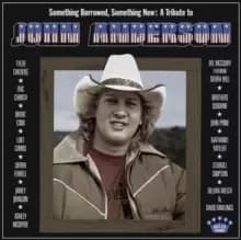 Image of Something Borrowed, Something New: A Tribute to John Anderson