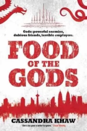 Image of Food of the gods by Cassandra Khaw