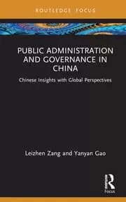 Image of Public Administration and Governance in China Chinese Insights with Global Perspectives