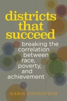 Image of Districts That Succeed : Breaking the Correlation Between Race, Poverty, and Achievement