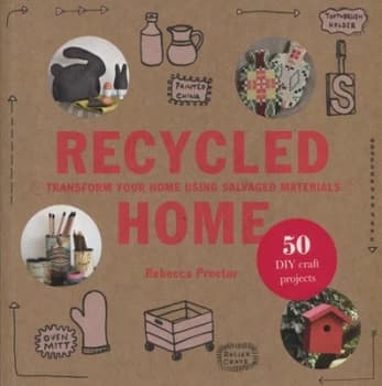 Image of Recycled Home by Rebecca Proctor Paperback