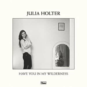 Image of Julia Holter Have You In My Wilderness CD
