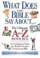 Image of what does the bible say about the ultimate a to z resource