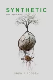 Image of Synthetic : How Life Got Made