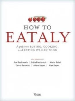 Image of How to Eataly by Mario Batali Hardback