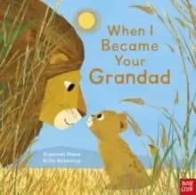 Image of When I Became Your Grandad