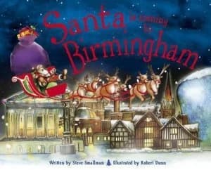 Image of Santa Is Coming to Birmingham by Steve Smallman and Robert Dunn Hardback