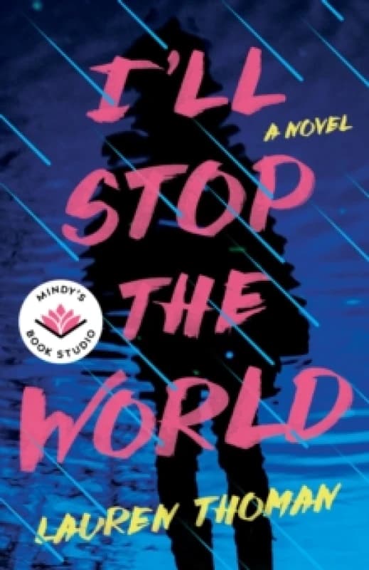Image of I'll Stop the World : A Novel Paperback / softback