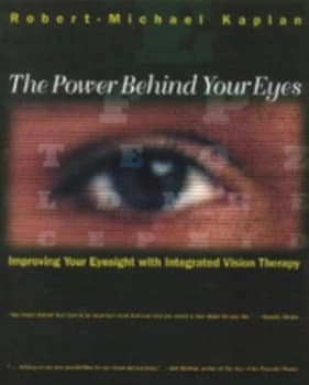 Image of The Power behind Your Eyes by Robert Michael Kaplan Paperback