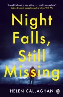 Image of Night Falls, Still Missing : The gripping psychological thriller perfect for the cold winter nights