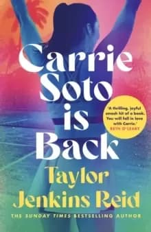 Image of Carrie Soto Is Back : From the Sunday Times bestselling author
